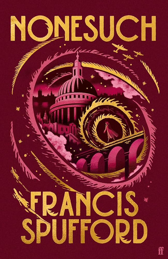 Nonesuch - 9780571397174 - Francis Spufford - Faber Fiction - The Little Lost Bookshop