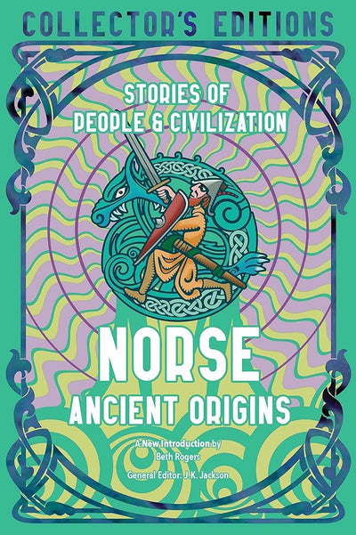 Norse Ancient Origins: Stories Of People & Civilization (Flame Tree Collector's Editions) - 9781804175781 - J.K. Jackson, Beth Rogers - Flame Tree - The Little Lost Bookshop