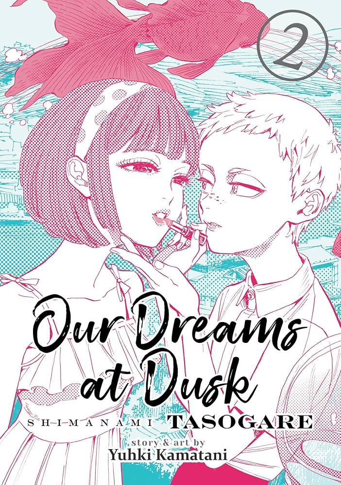 Our Dreams at Dusk: Shimanami Tasogare Vol. 2 - 9781642750614 - Yuhki Kamatani - Seven Seas - The Little Lost Bookshop