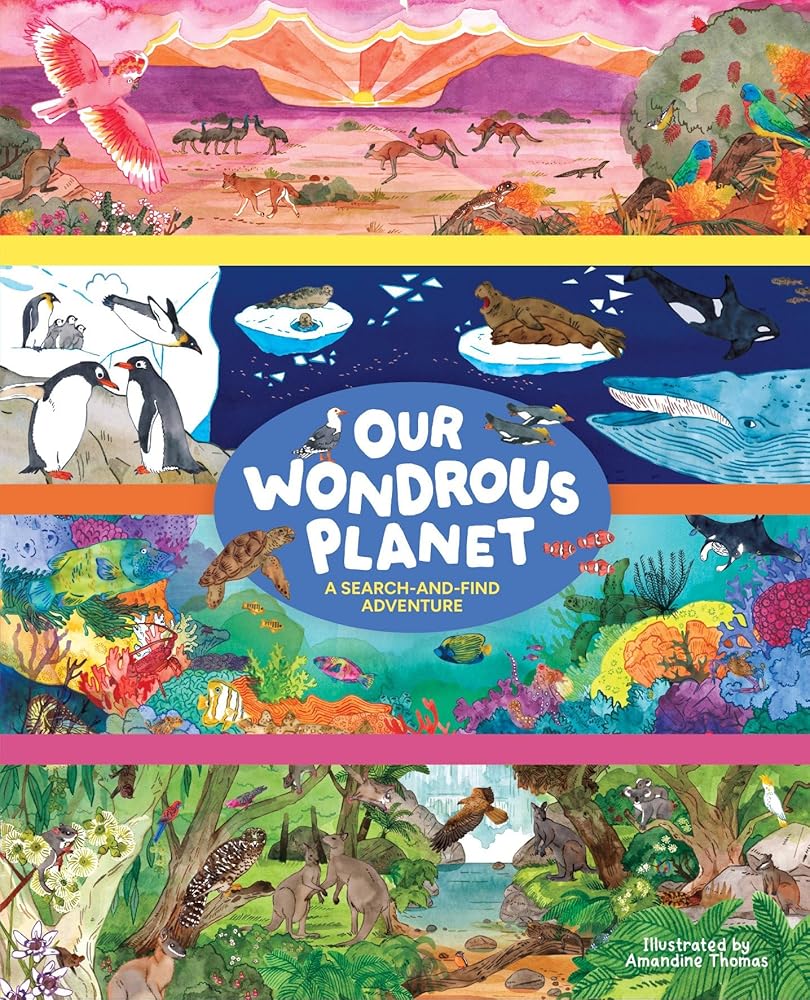 Our Wondrous Planet: A Search - and - Find Adventure - 9781921833731 - Amandine Thomas - Museums Victoria - The Little Lost Bookshop