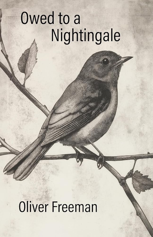 Owed to a Nightingale - 9781761099090 - Oliver Freeman - Ginninderra Press - The Little Lost Bookshop