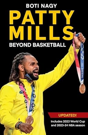 Patty Mills 2/e: Beyond Basketball - 9781922810618 - Boti Nagy - Wilkinson Publishing - The Little Lost Bookshop