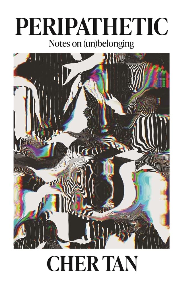 Peripathetic: Notes on (un)belonging - 9781742237992 - Cher Tan - NewSouth - The Little Lost Bookshop