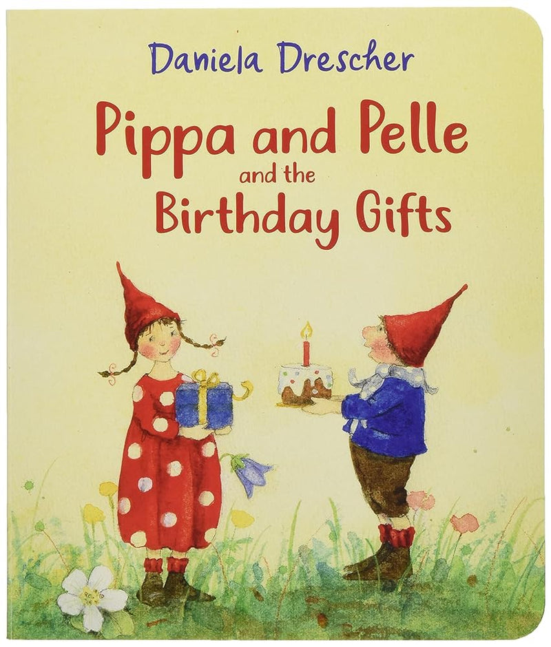 Pippa and Pelle and the Birthday Gifts - 9781782507109 - Daniela Drescher - Floris Books - The Little Lost Bookshop
