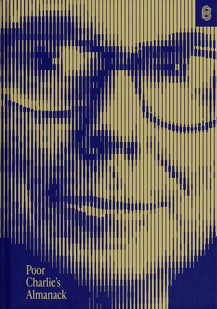 Poor Charlie’s Almanack: The Essential Wit and Wisdom of Charles T. Munger - 9781953953230 - Charles T. Munger, Peter D. Kaufman, Warren Buffett, John Collison - Stripe Press - The Little Lost Bookshop