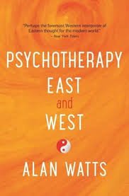 Psychotherapy East & West - 9781608684564 - Alan Watts - New World Library - The Little Lost Bookshop