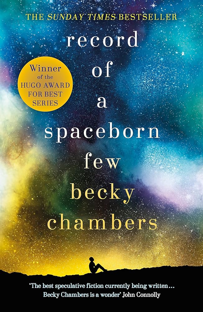 Record Of A Spaceborn Few (Wayfarers) - 9781473647640 - Becky Chambers - Hodder & Stoughton - The Little Lost Bookshop
