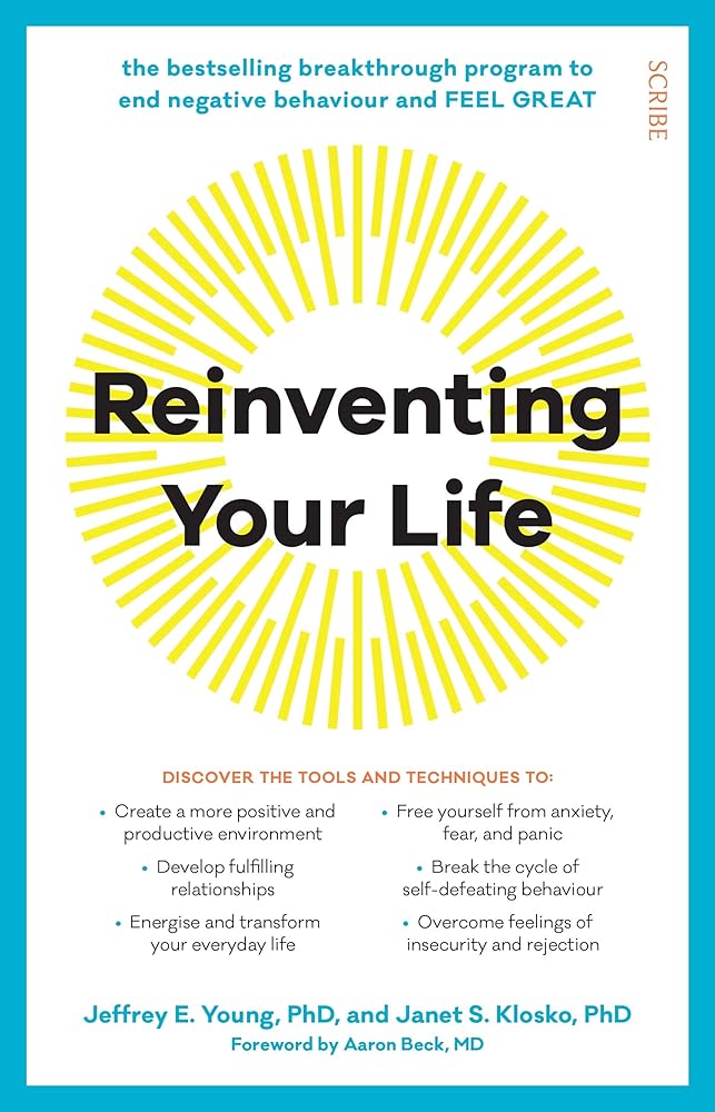 Reinventing Your Life: The breakthrough program to end negative behaviour and feel great again - 9781925849387 - Scribble - The Little Lost Bookshop