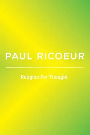 Religion For Thought: Writings and Lectures, Volume 5 - 9781509565559 - Paul Ricoeur, Kathleen Blamey - Polity - The Little Lost Bookshop