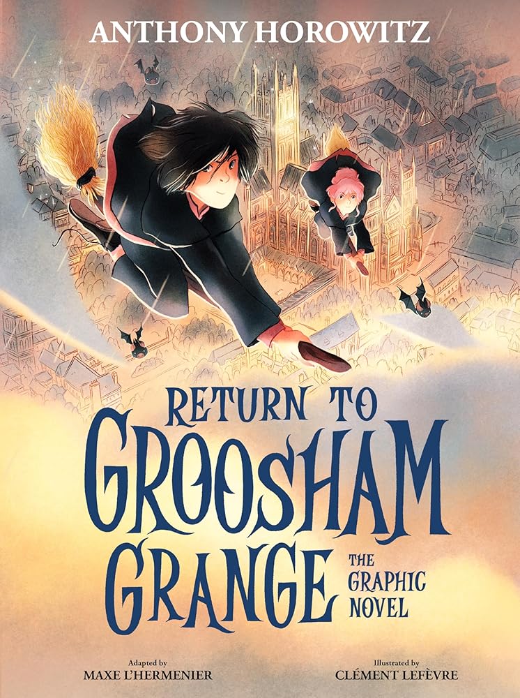 Return to Groosham Grange Graphic Novel - 9781529509519 - Anthony Horowitz - Walker Books - The Little Lost Bookshop