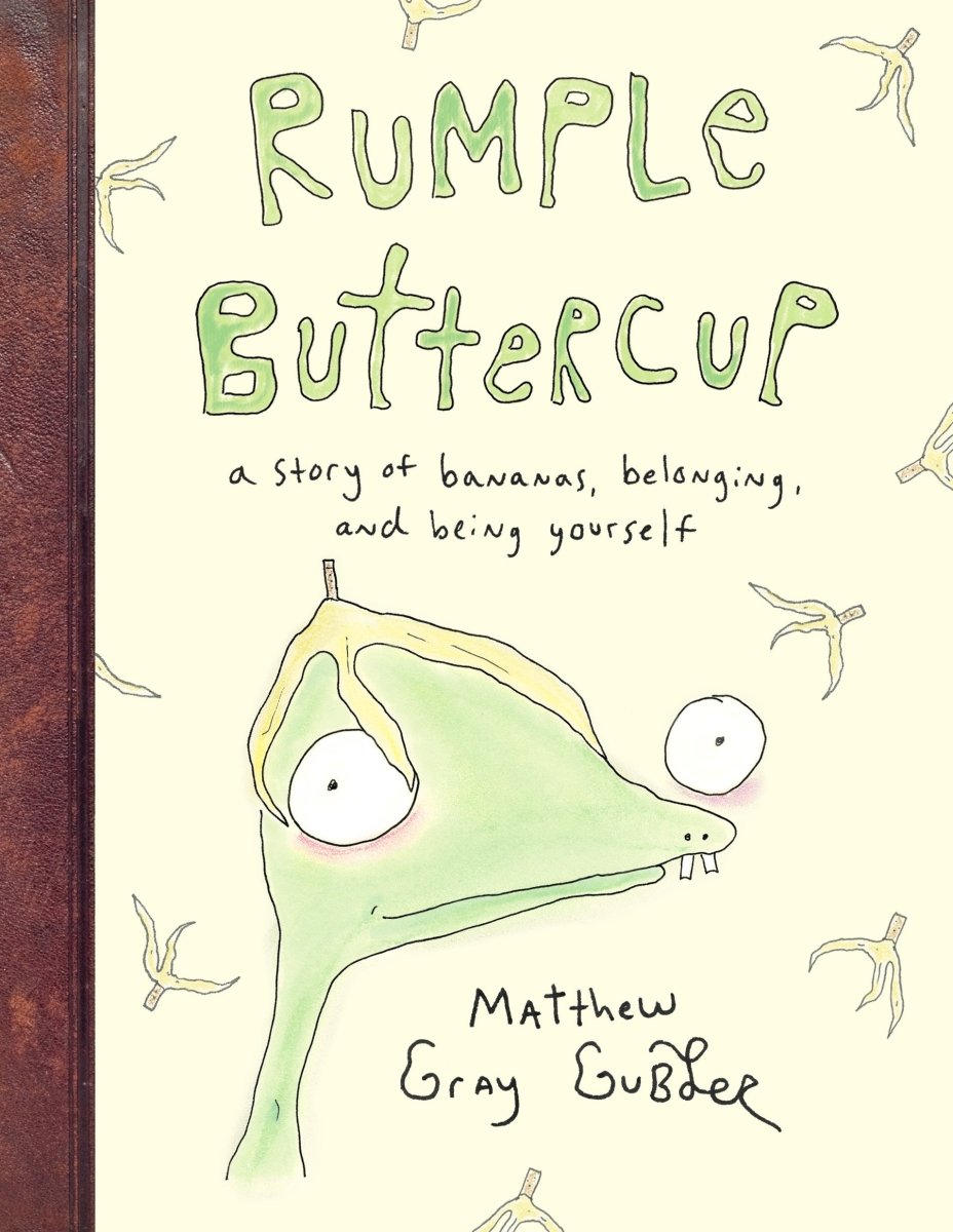 Rumple Buttercup: A story of bananas, belonging and being yourself - 9780241383285 - Matthew Gray Gubler - Penguin UK - The Little Lost Bookshop