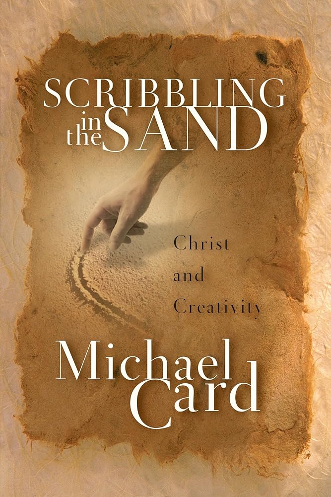 Scribbling in the Sand: Christ and Creativity - 9780830832545 - Michael Card - Ivp - The Little Lost Bookshop