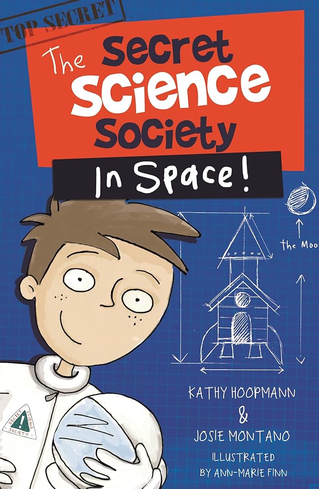 Secret Science Society in Space (The Secret Science Society, 2) - 9781761110092 - Kathy Hoopmann, Josie Montano - Wombat Books - The Little Lost Bookshop