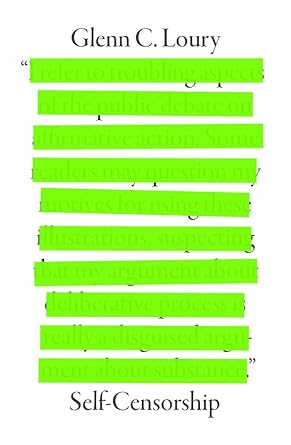 Self - Censorship - 9781509567409 - Glenn C. Loury - Polity - The Little Lost Bookshop