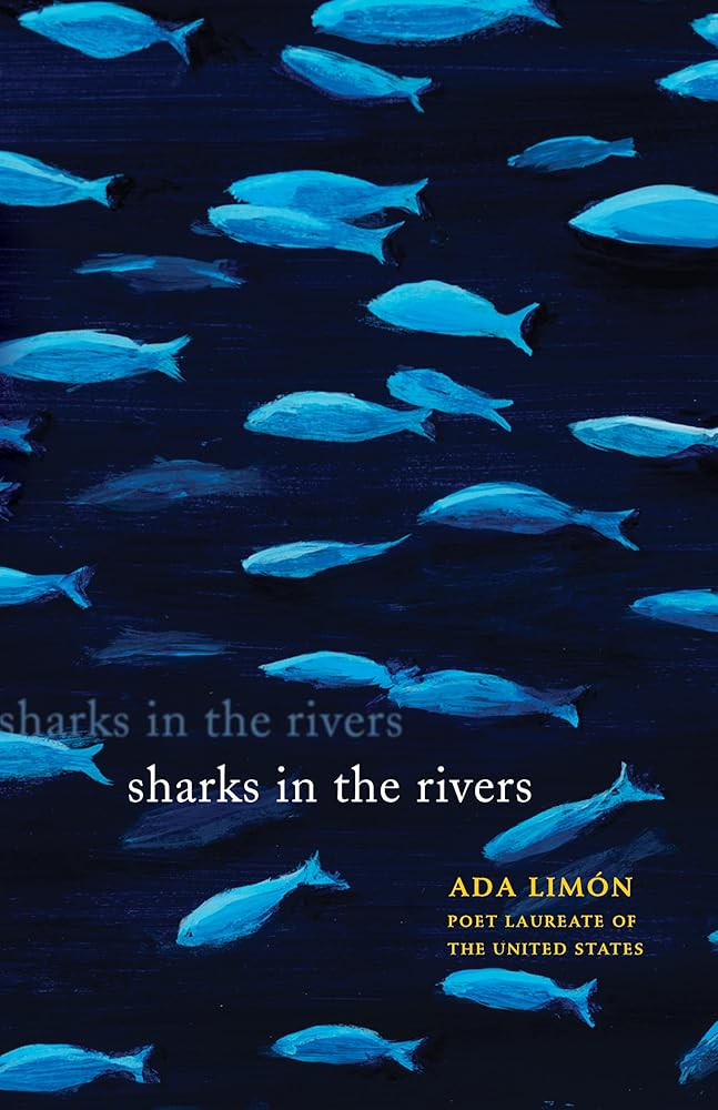 Sharks in the Rivers - 9781571314383 - Ada Limón - Milkweed Editions - The Little Lost Bookshop