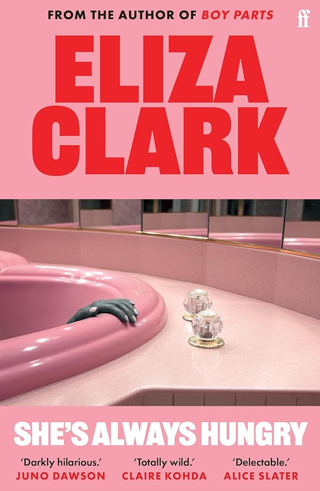 She's Always Hungry - 9780571371815 - Clark Eliza - Faber Et Faber - The Little Lost Bookshop