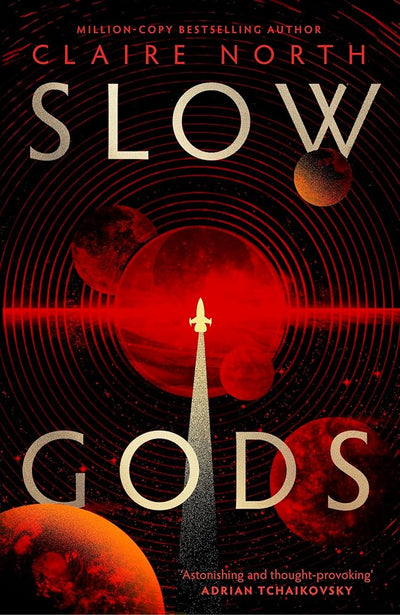 Slow Gods - 9780356526195 - Claire North - Orbit - The Little Lost Bookshop