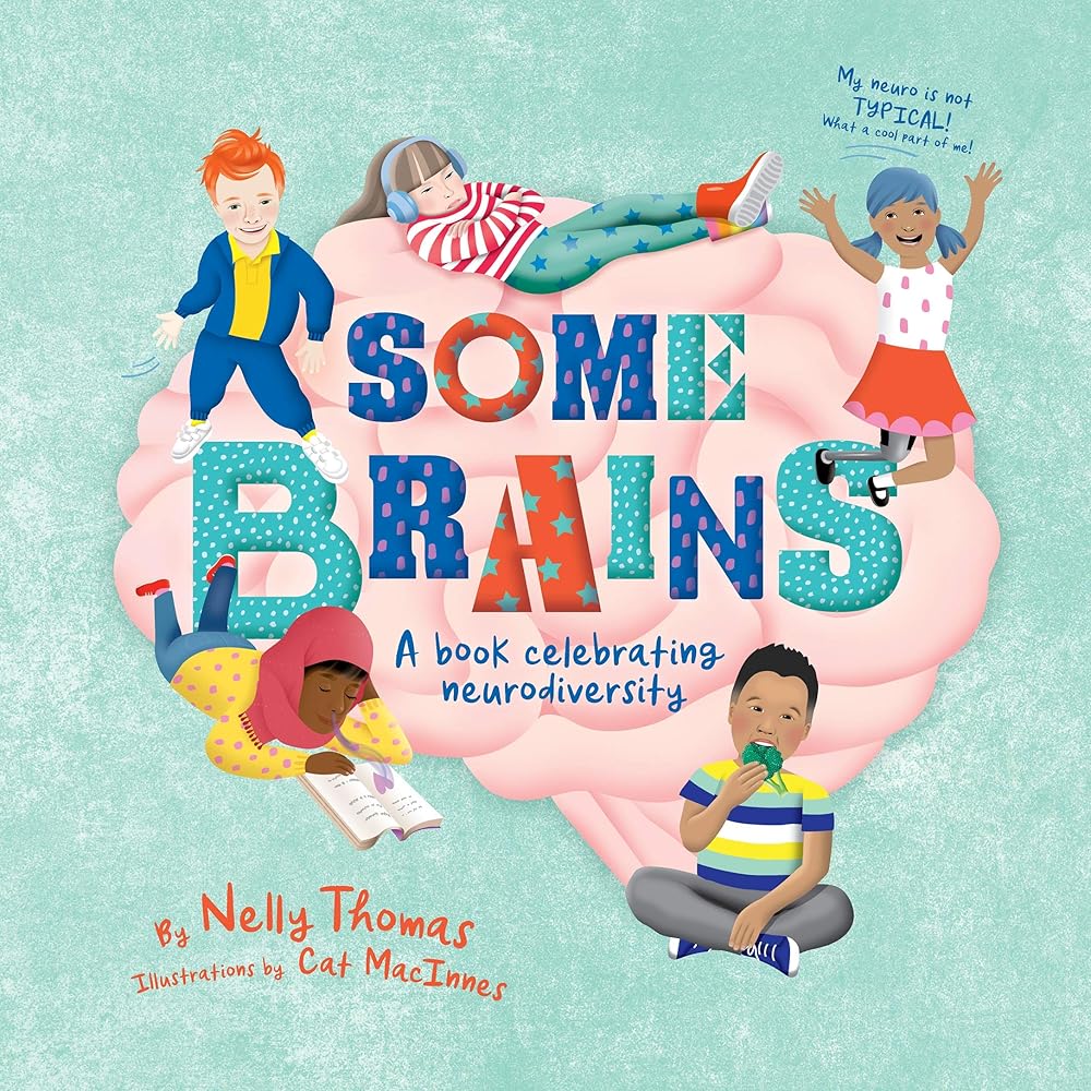 Some Brains: A book celebrating neurodiversity - 9781760641955 - Nelly Thomas - Piccolo - The Little Lost Bookshop