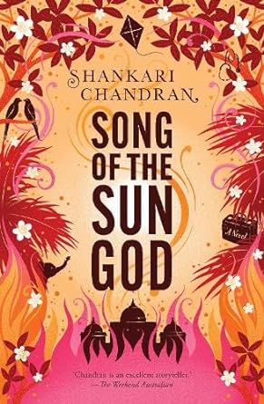 Song of the Sun God - 9781761152290 - Shankari Chandran - Ultimo Press - The Little Lost Bookshop