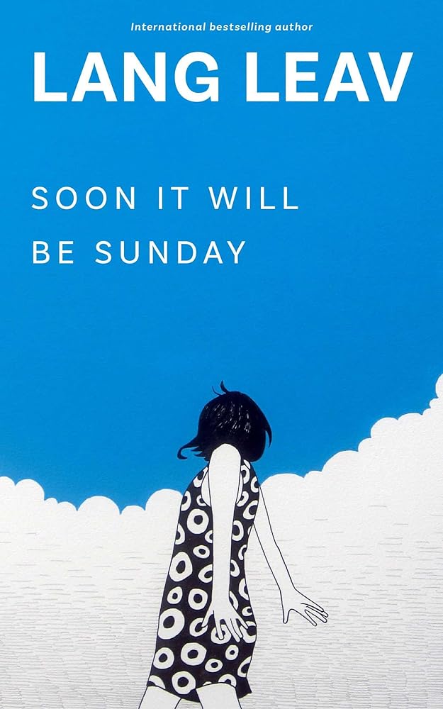 Soon It Will Be Sunday - 9798881600112 - Lang Leav - Andrews McMeel Publishing - The Little Lost Bookshop
