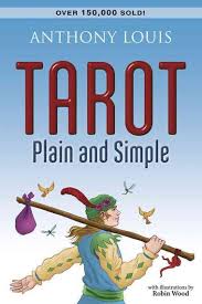 Tarot Plain & Simple - 9781567184006 - Anthony Louis - Llewellyn Publications - The Little Lost Bookshop