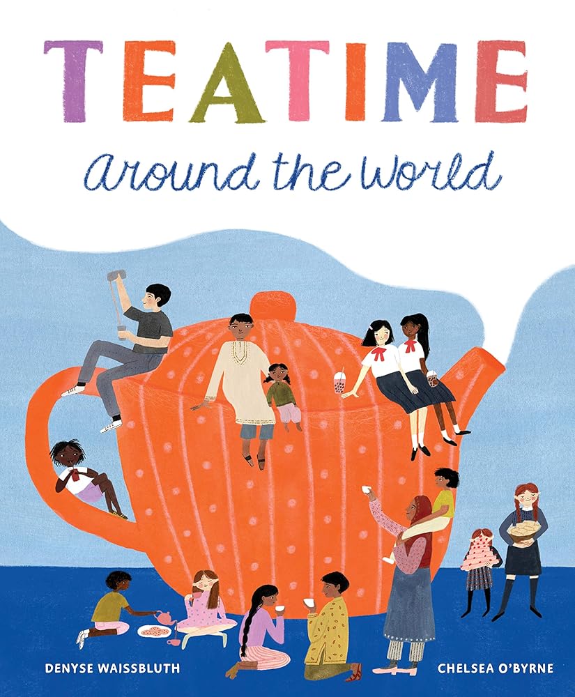 Teatime Around the World - 9781771646017 - Denyse Waissbluth, Chelsea O'Byrne - Greystone Books - The Little Lost Bookshop