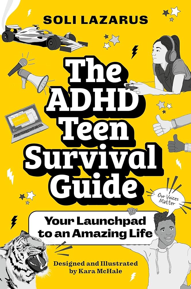 The ADHD Teen Survival Guide: Your Launchpad to an Amazing Life - 9781839976636 - Soli Lazarus, Kara McHale - Jessica Kingsley - The Little Lost Bookshop