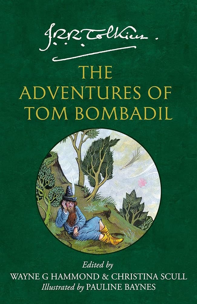 The Adventures of Tom Bombadil - 9780008700195 - J.R.R. Tolkien, Christina Scull, Wayne G. Hammond, Pauline Baynes - HarperCollins - The Little Lost Bookshop