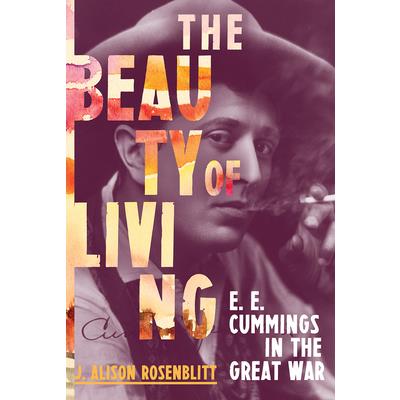 The Beauty of Living - 9780393246964 - CB - The Little Lost Bookshop