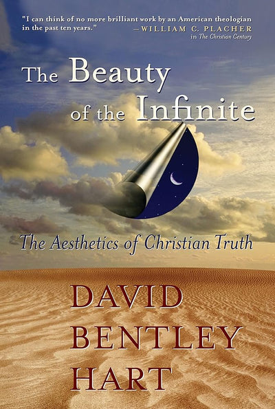 The Beauty of the Infinite: The Aesthetics of Christian Truth - 9780802829214 - David Bentley Hart - Eerdmans - The Little Lost Bookshop