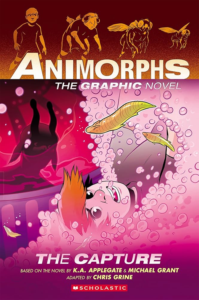 The Capture: The Graphic Novel (Animorphs 6) - 9781761720307 - Michael Grant, K.A Applegate, Chris Grine - Scholastic Inc - The Little Lost Bookshop
