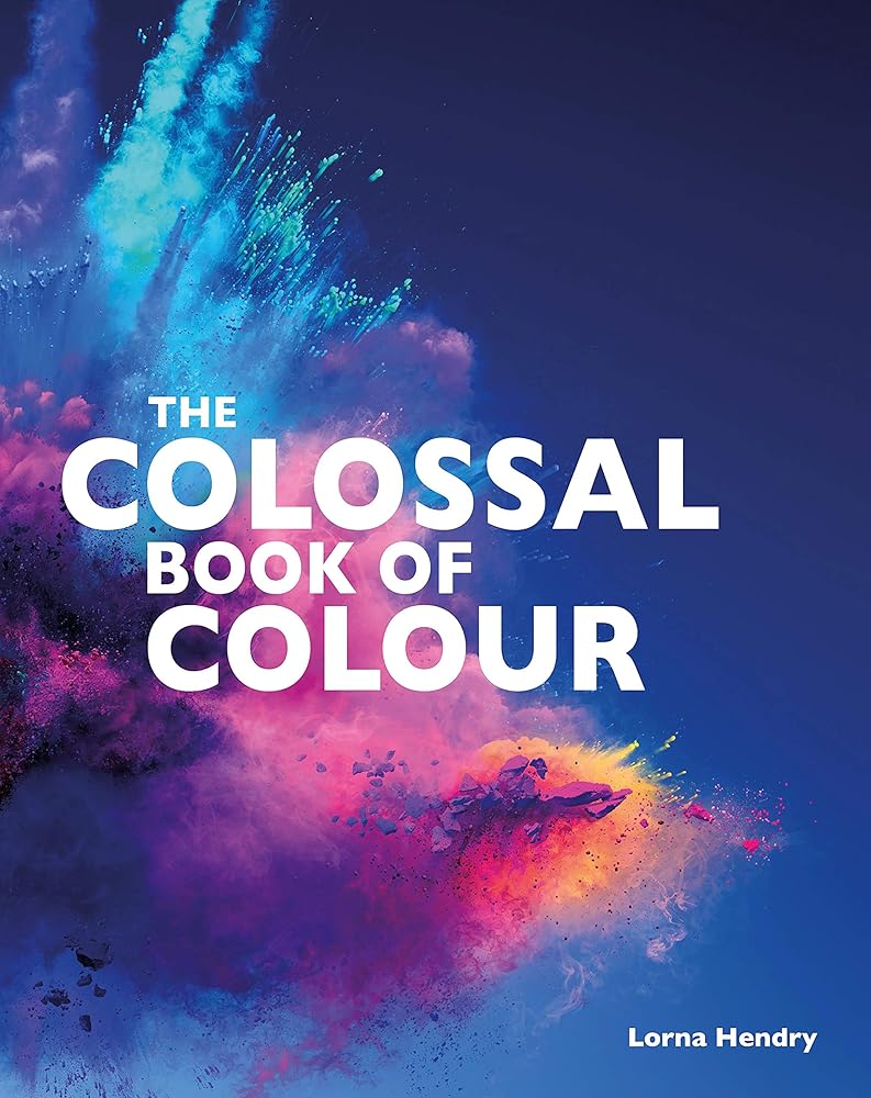 The Colossal Book of Colours - 9781742035727 - Lorna Hendry - The Little Lost Bookshop - The Little Lost Bookshop