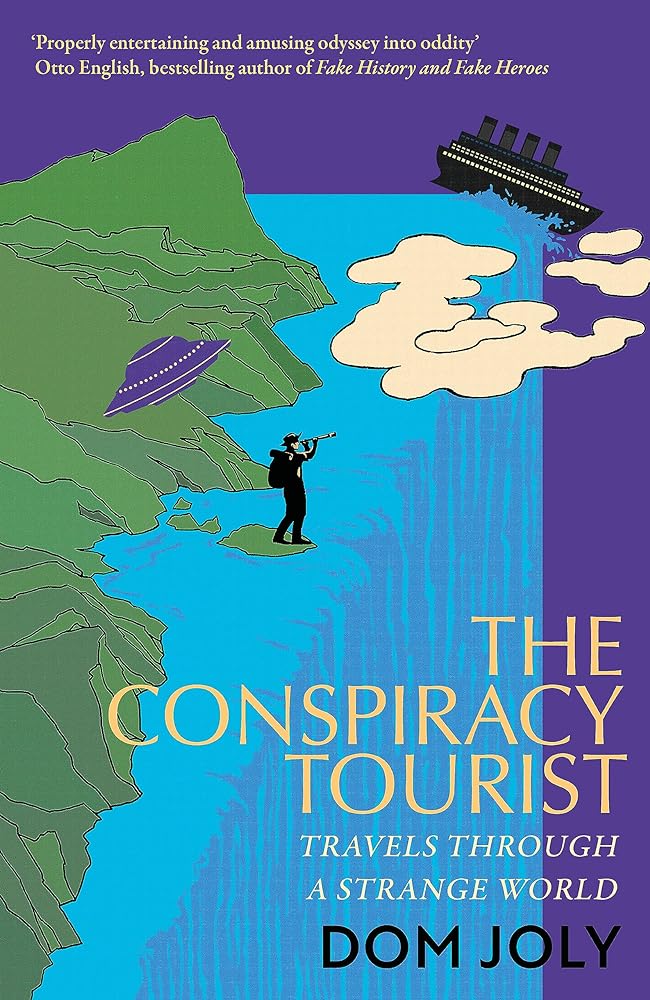 The Conspiracy Tourist - 9781472146687 - Dom Joly - Mobius - The Little Lost Bookshop
