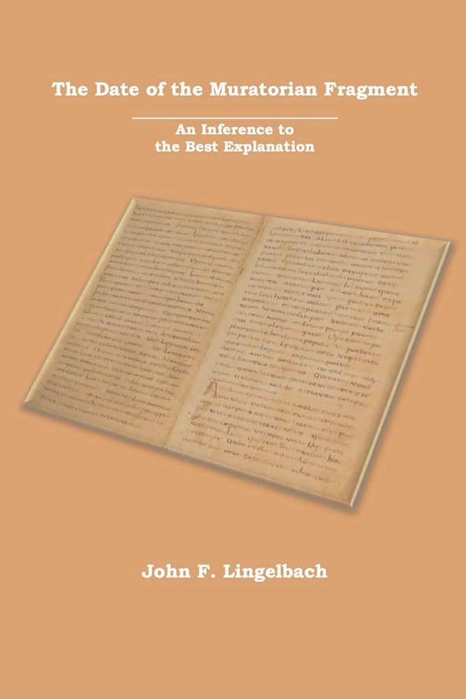 The Date of the Muratorian Fragment: An Inference to the Best Explanation - 9781736273999 - John F Lingelbach - Gcrr Press - The Little Lost Bookshop