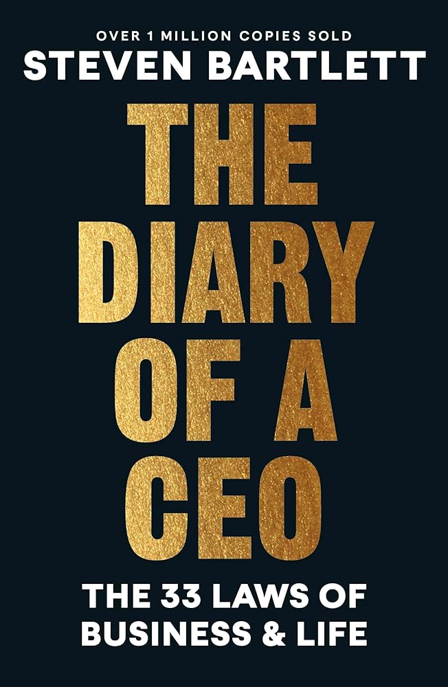 The Diary of a CEO: The 33 Laws of Business and Life - 9781529146523 - Steven Bartlett - Ebury Edge - The Little Lost Bookshop