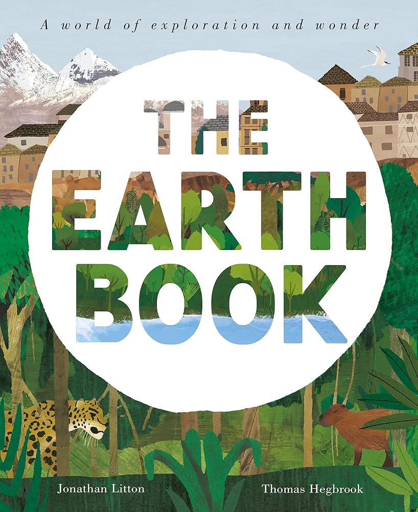The Earth Book: A World of Exploration and Wonder - 9781838914592 - Jonathan Litton - The Little Lost Bookshop - The Little Lost Bookshop