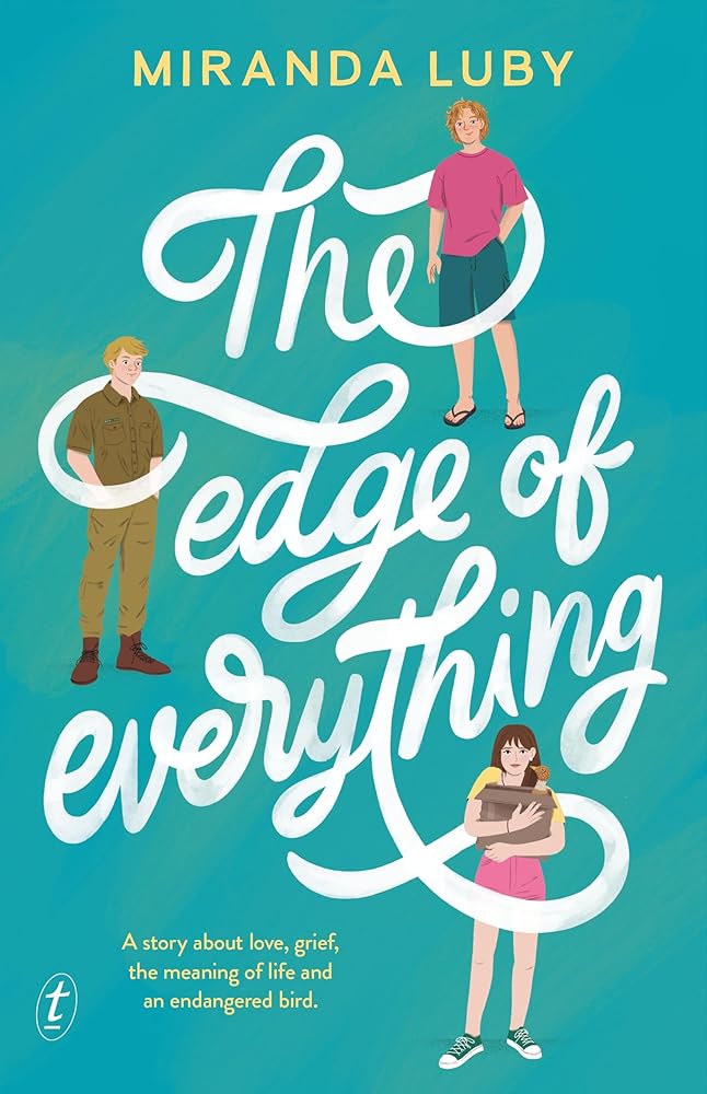 The Edge of Everything - 9781923058330 - Miranda Luby - Text Publishing - The Little Lost Bookshop