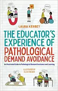 The Educator's Experience of Pathological Demand Avoidance - 9781839976964 - Laura Kerbey - Jessica Kingsley - The Little Lost Bookshop