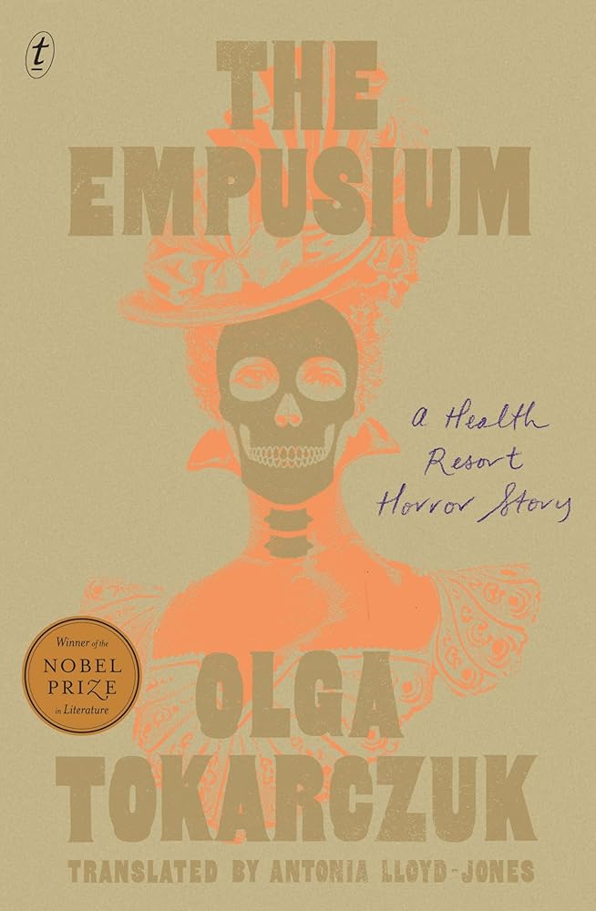 The Empusium - 9781922790835 - Olga Tokarczuk - Text Publishing - The Little Lost Bookshop