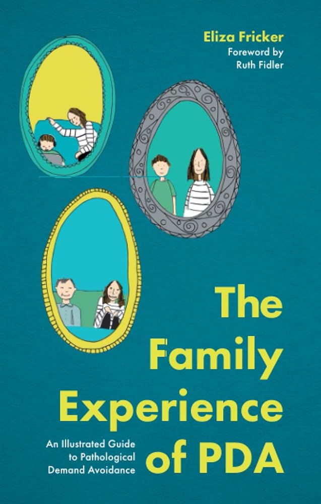 The Family Experience of PDA - 9781787756779 - Eliza Fricker - Jessica Kingsley Publishers - The Little Lost Bookshop