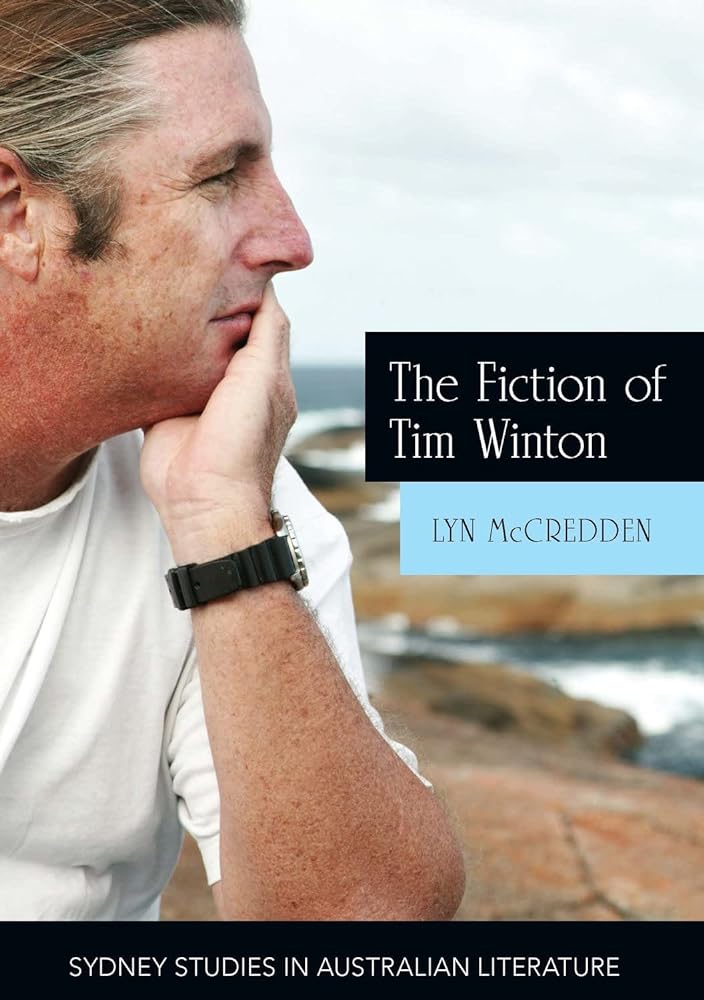 The Fiction of Tim Winton: Earthed and Sacred (Sydney Studies in Australian Literature) - 9781743325032 - Lyn McCredden - Sydney University Press - The Little Lost Bookshop