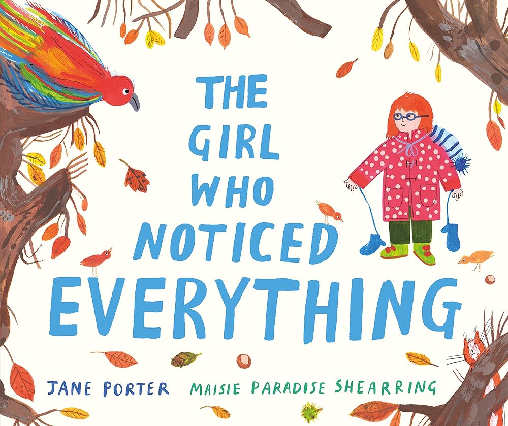 The Girl Who Noticed Everything - 9781529509489 - Jane Porter, Maisie Paradise Shearring - Walker Books Ltd - The Little Lost Bookshop
