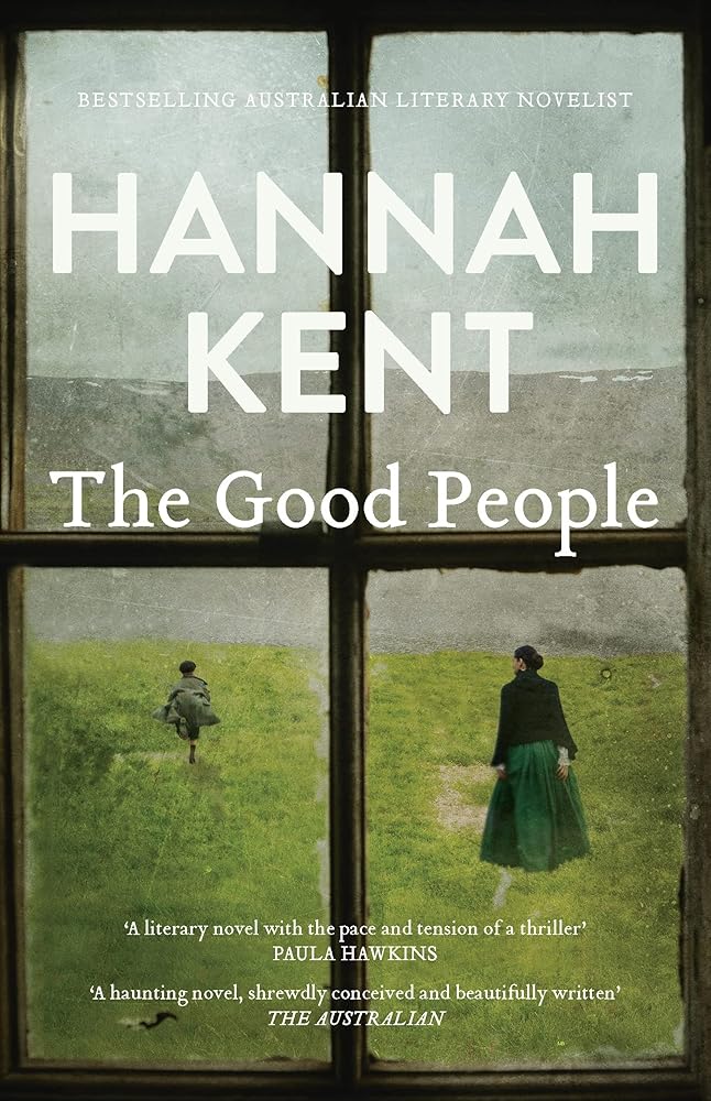 The Good People - 9781761263156 - Hannah Kent - Picador Australia - The Little Lost Bookshop