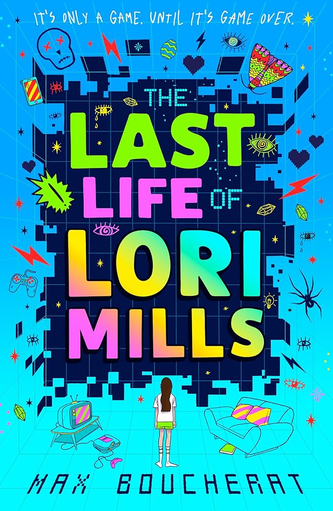 The Last Life of Lori Mills - 9780008666484 - Max Boucherat - HarperCollins - The Little Lost Bookshop