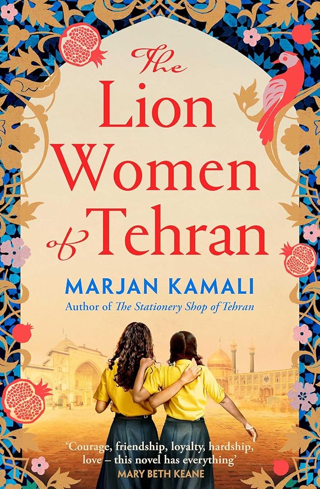 The Lion Women of Tehran - 9781398534759 - Marjan Kamali - Simon & Schuster - The Little Lost Bookshop