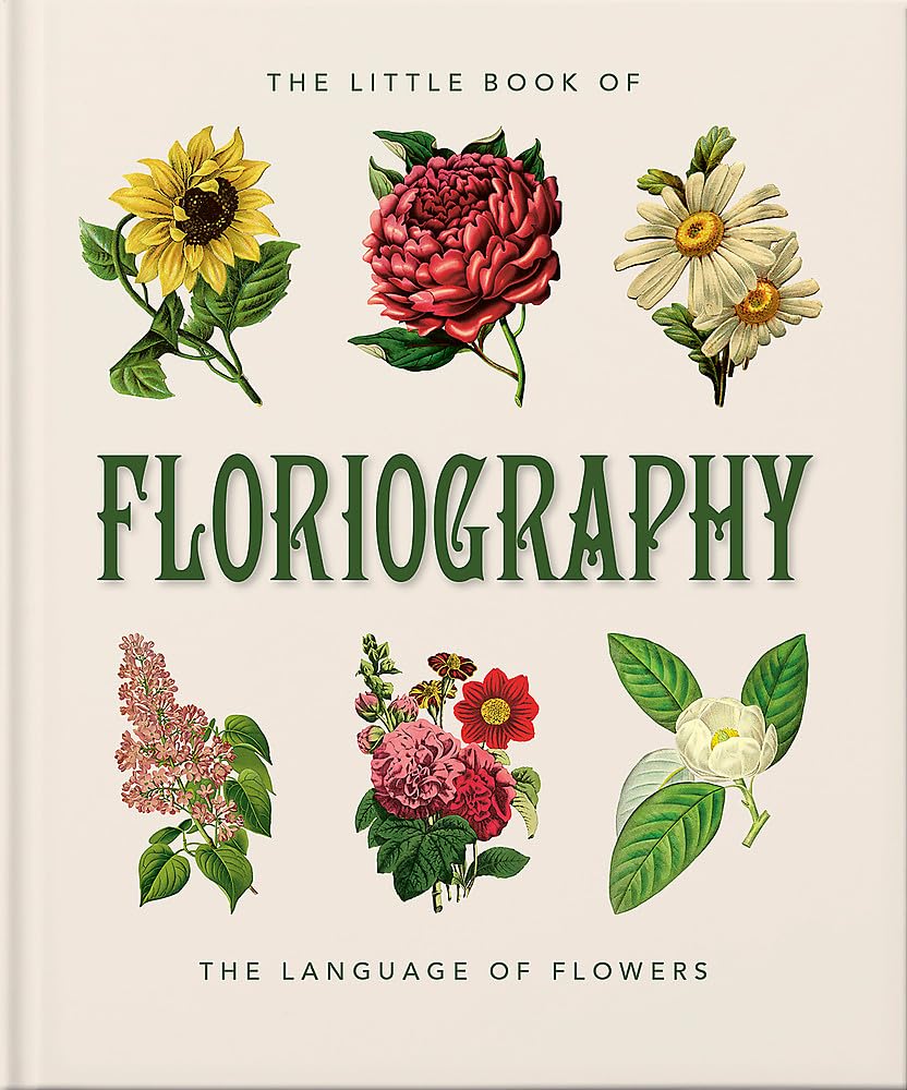 The Little Book of Floriography: The Secret Language of Flowers - 9781800695399 - Orange Hippo! - Oh - The Little Lost Bookshop