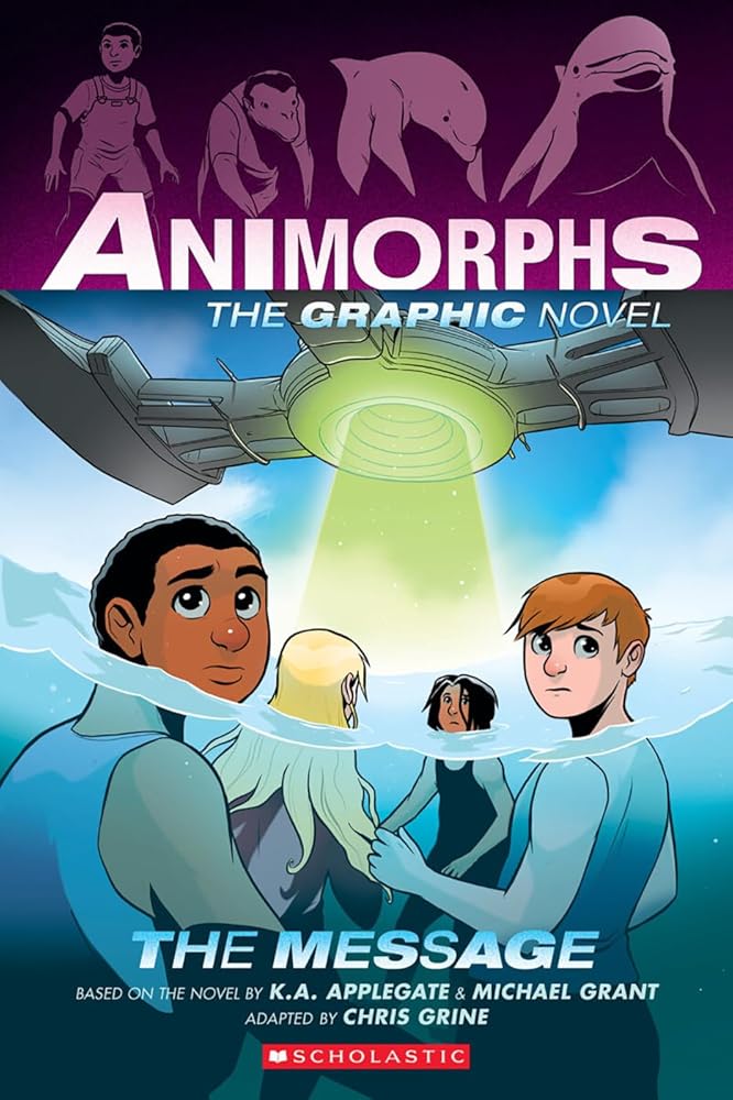 The Message: The Graphic Novel (Animorphs 4) - 9781338796209 - Michael Grant, K Applegate, Chris Grine - Scholastic Inc - The Little Lost Bookshop