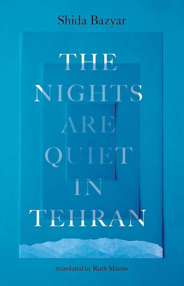 The Nights Are Quiet in Tehran - 9781761381416 - Shida Bazyar - Scribe Publications - The Little Lost Bookshop