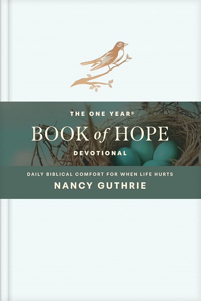 The One Year Book of Hope Devotional: Daily Biblical Comfort for When Life Hurts - 9798400511370 - Nancy Guthrie - Tyndale Momentum - The Little Lost Bookshop