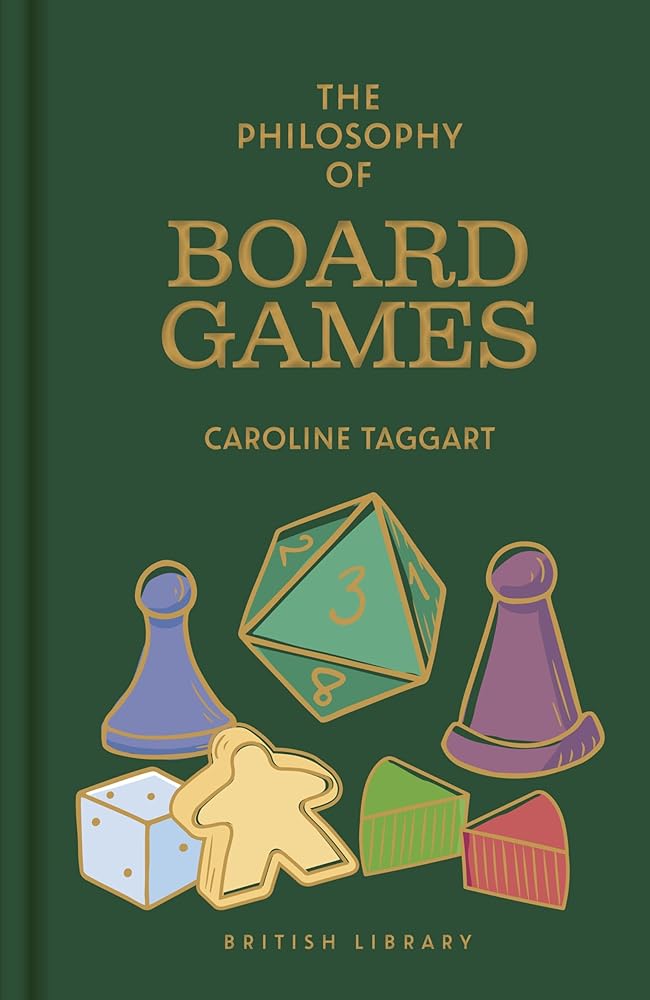 The Philosophy of Board Games - 9780712355988 - Taggart, Caroline - New South Books - The Little Lost Bookshop